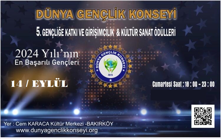 5.Gençliğe Katkı ve Girişimcilik Kültür & Sanat Ödülleri 14 Eylül Bakırköy de