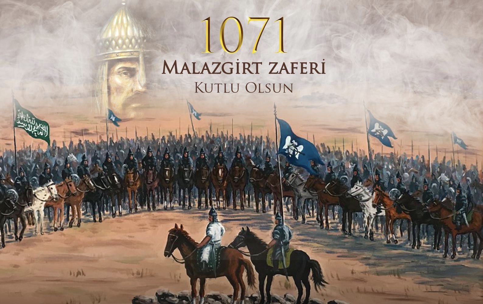 Malazgirt Zaferimizin 952. yılı kutlu olsun